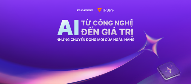 Ứng dụng ngân hàng và AI cá nhân hóa: Thông điệp "bắt tai" hay giá trị thực cho khách hàng? - Ảnh 4.